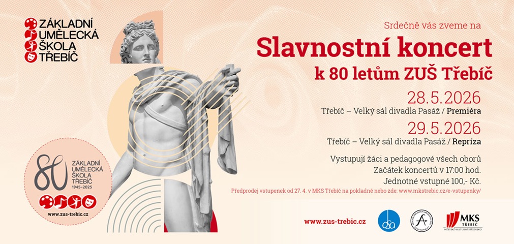 Pozv&aacute;nka - Slavnostn&iacute; koncerty k 80. v&yacute;roč&iacute; ZU&Scaron; Třeb&iacute;č
